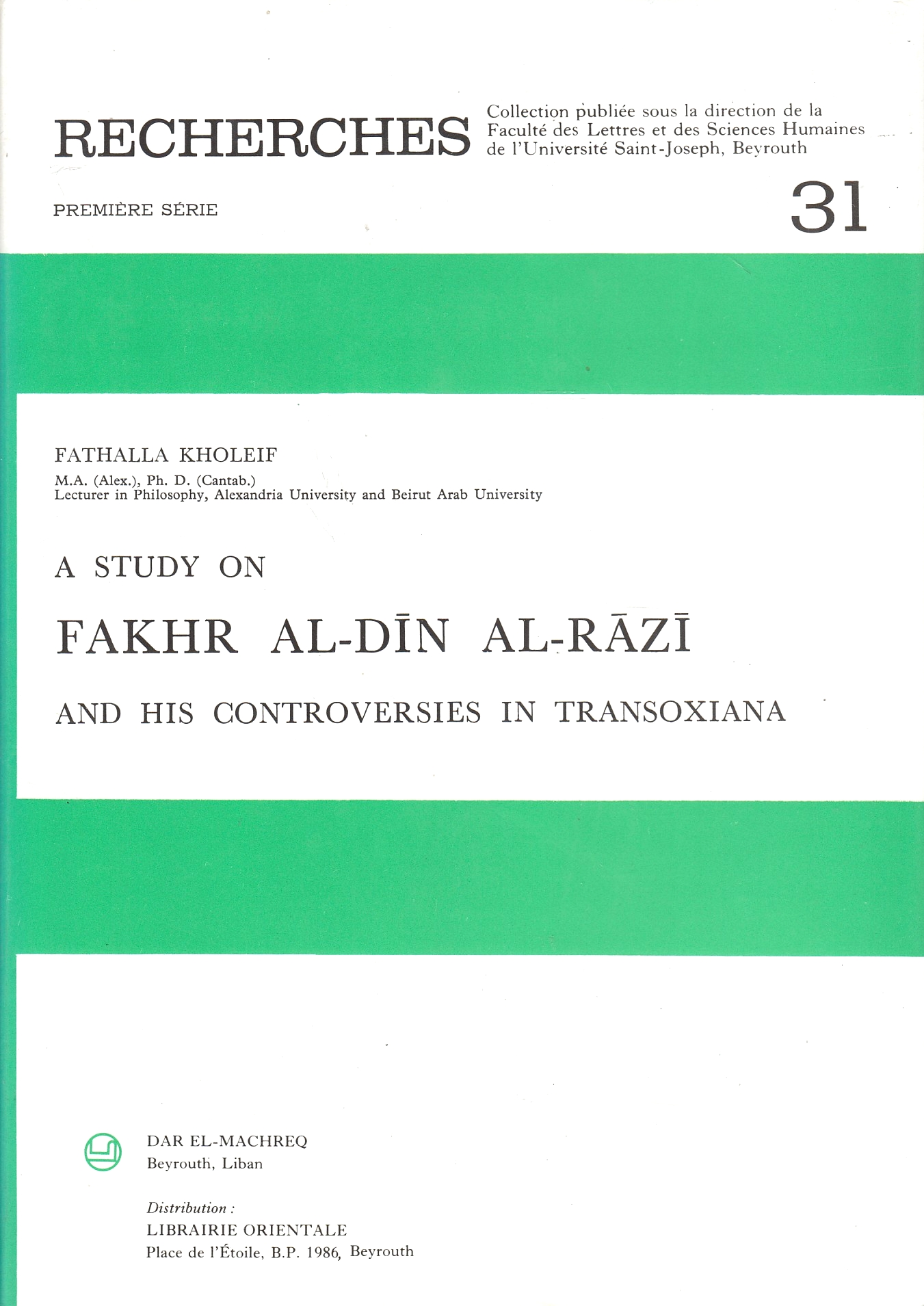 A Study on Fakhr al-Din al-Razi and his controversies in Transoxiana.