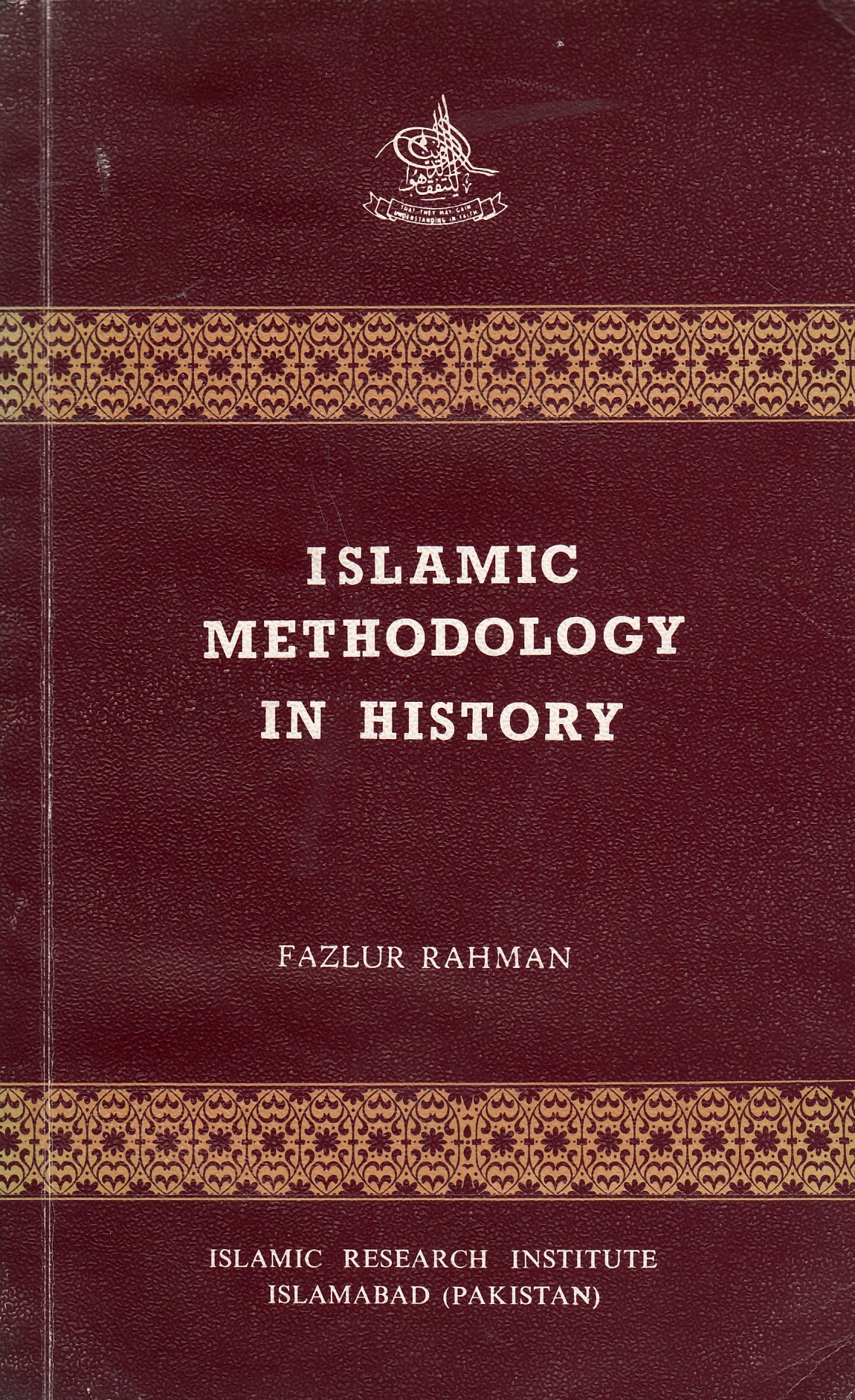Islamic Methodology in History.