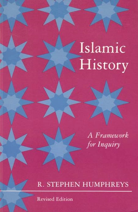 Islamic History: a framework for inquiry.