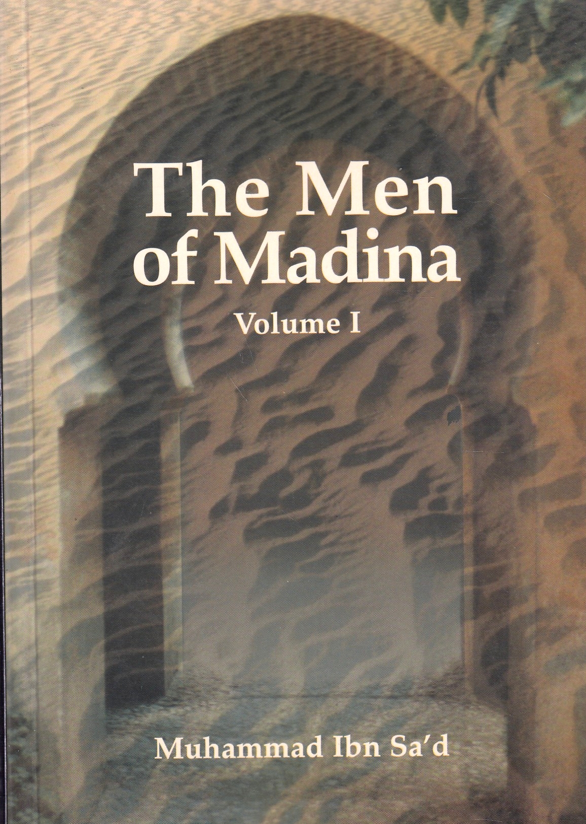 The Men of Madina, Vol. I & II.