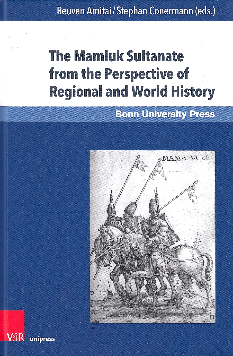 The Mamluk Sultanate from the Perspective of Regional and World History: