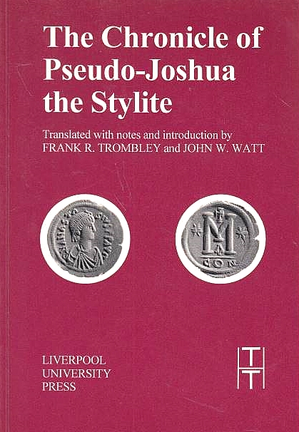 The Chronicle of Pseudo-Joshua the Stylite.