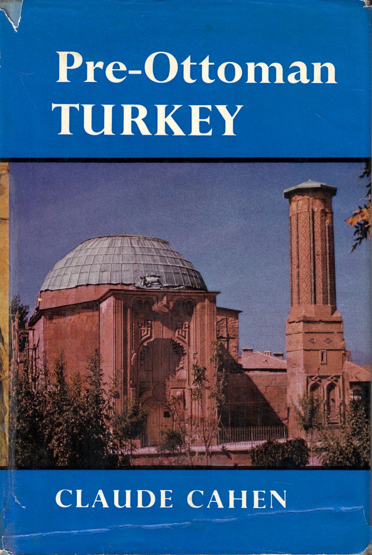 Pre-Ottoman Turkey: a general survey of the material and spiritual culture and history, c. 1071-1330.