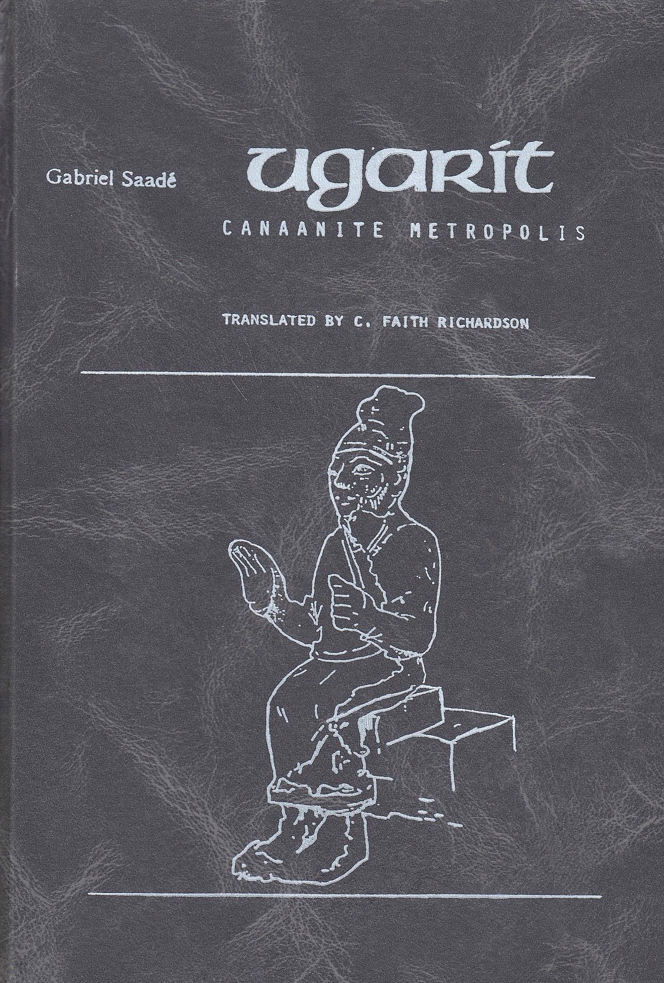 Ugarit, Canaanite Metropolis.