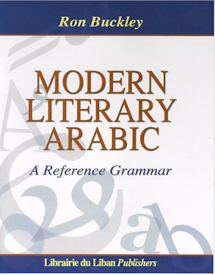 Modern Literary Arabic: a reference grammar.