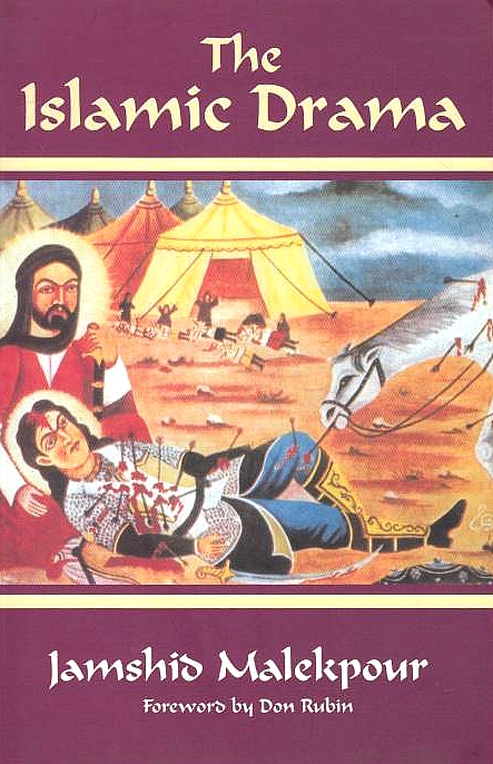 The Islamic Drama: Ta'ziyah.