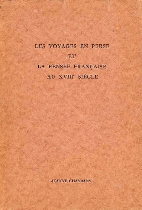 Les Voyages en Perse et la Pensée Française au XVIIIe siècle