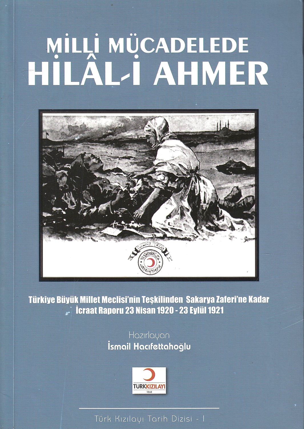Milli Mücadelede Hilâl-i Ahmer :