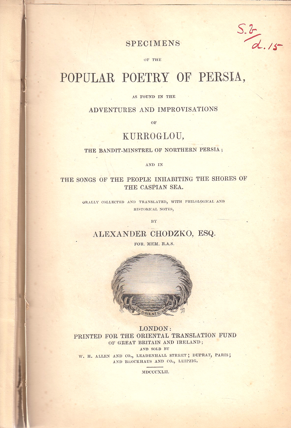 Specimens of the popular poetry of Persia : as found in the adventures and improvisations of Kurroglou,