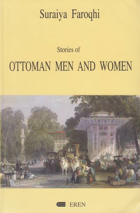 Stories of Ottoman Men and Women: establishing status, establishing control.