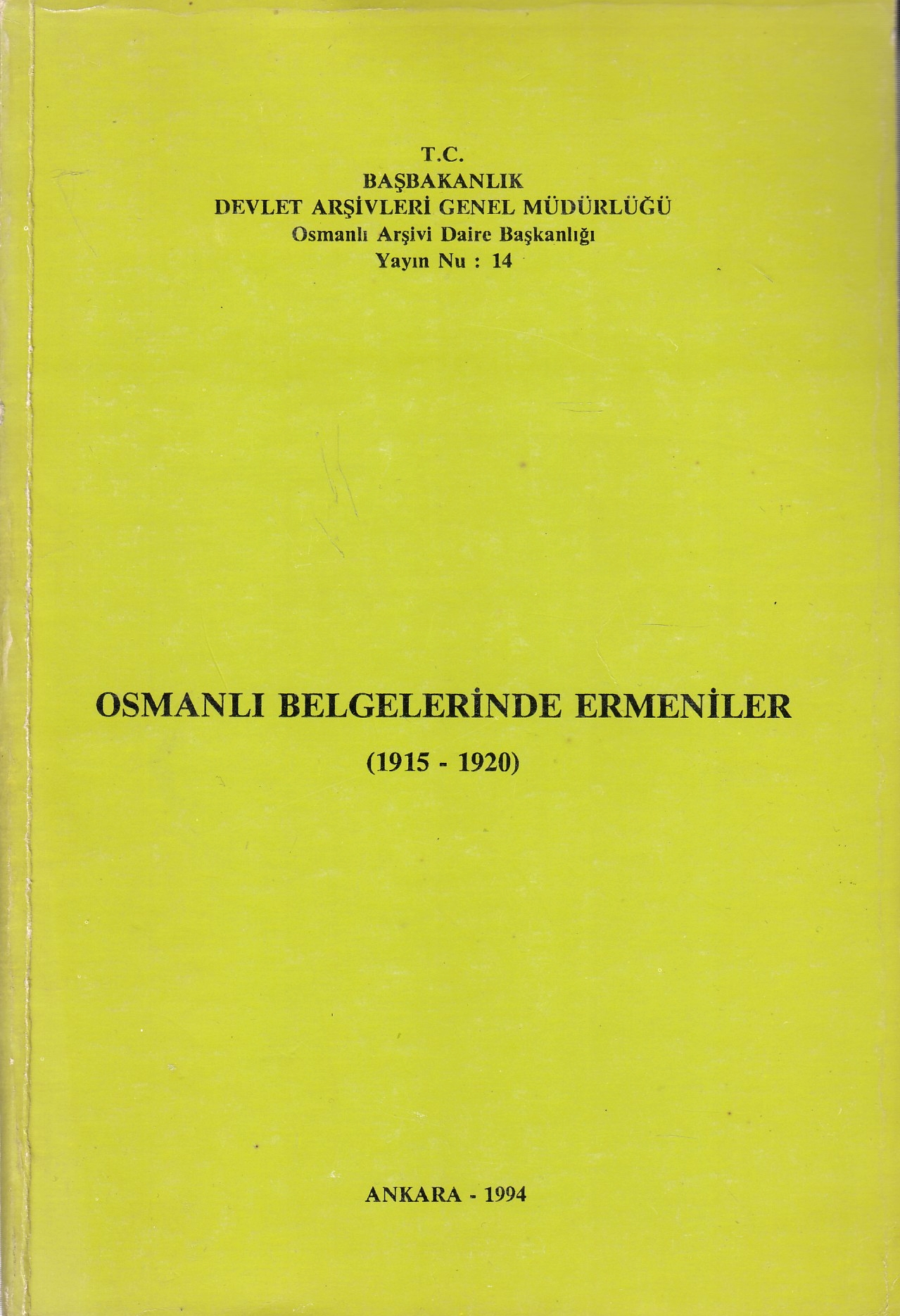 Osmanlı Belgelerinde Ermeniler, 1915-1920.
