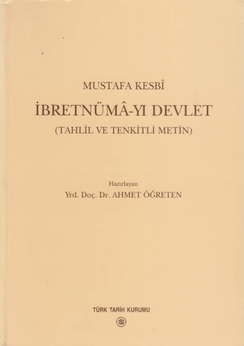 Ibretnüma-yi Devlet (Tahlil ve Tenkitli Metin).