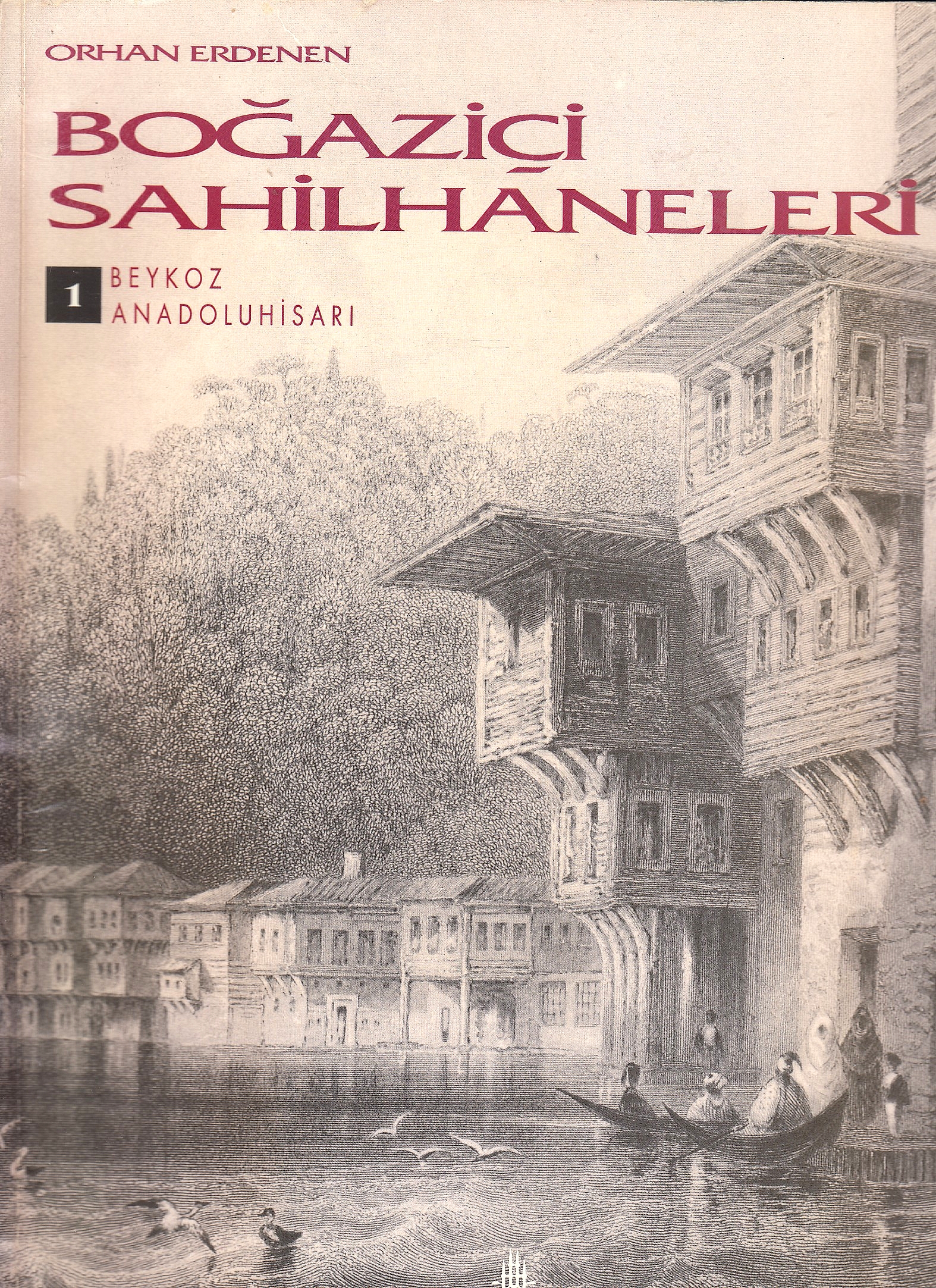 Boğaziçi sahilhaneleri, 1. Beykoz-Anadoluhisarı -- 2. Anadoluhisarı-Üsküdar.