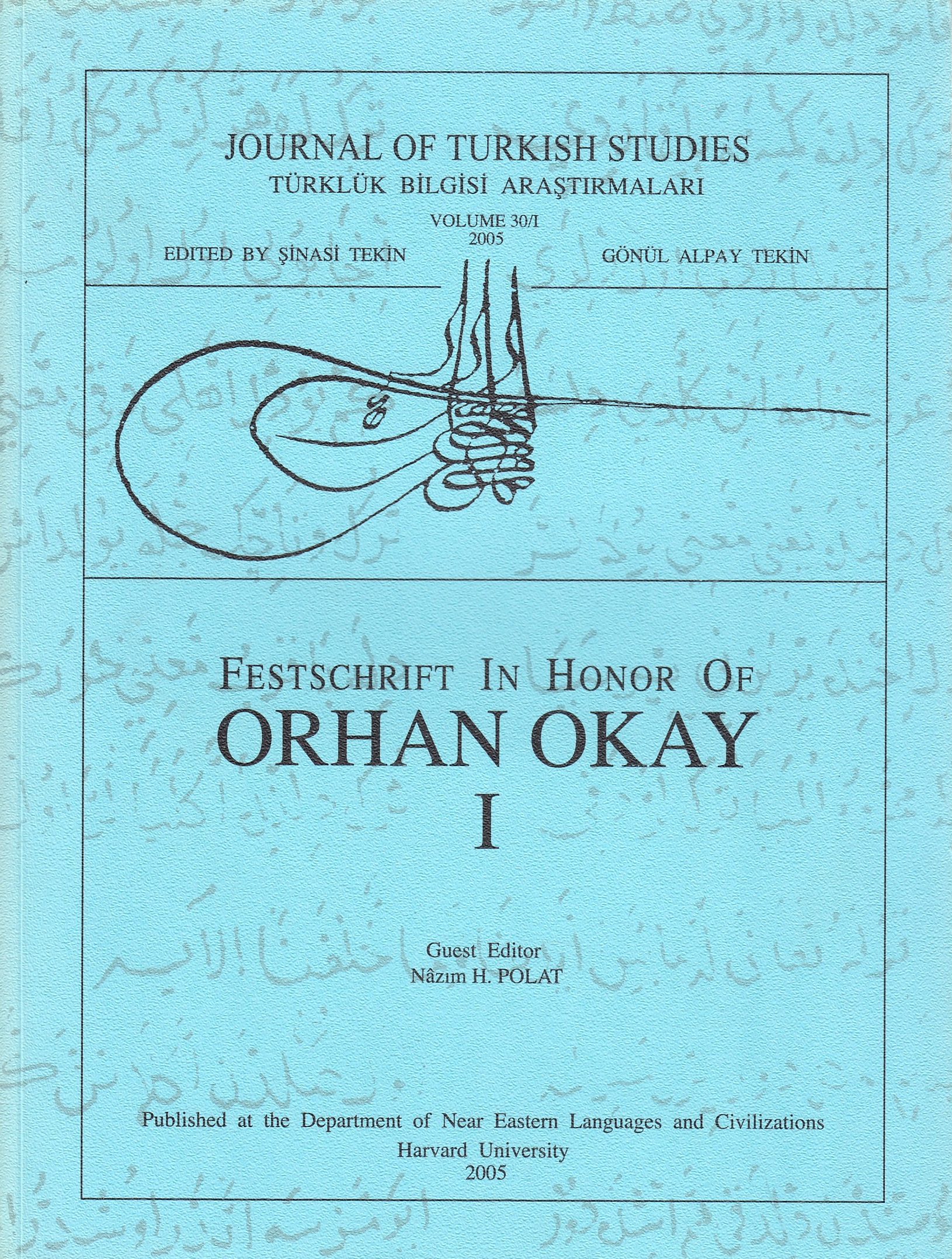 Festschrift in Honor of Orhan Okay, I, II, III.