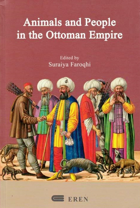 Animals and People in the Ottoman Empire.