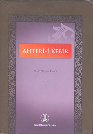 Ahteri-i Kebir.  haz. H.A. Kirkkilic & Y. Sancak