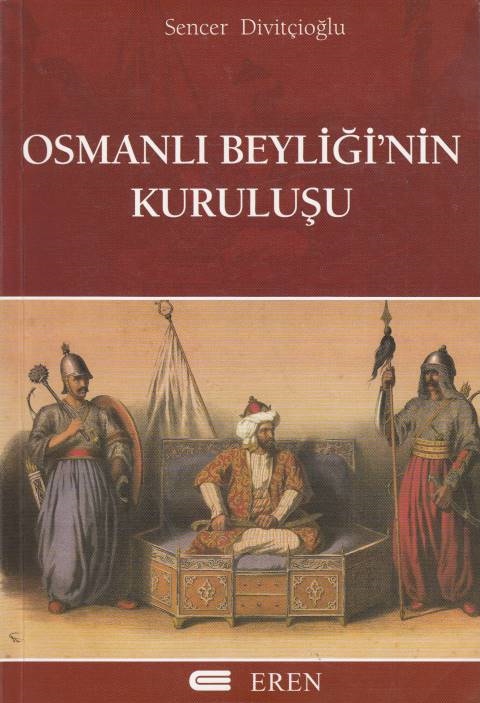 Osmanlı Beyliği'nin Kuruluşu.
