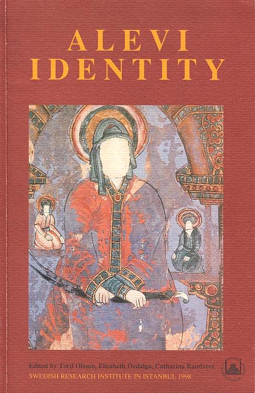 Alevi Identity: cultural, religious and social perspectives.