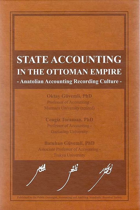 State Accounting in the Ottoman Empire: Anatolian accounting recording culture.