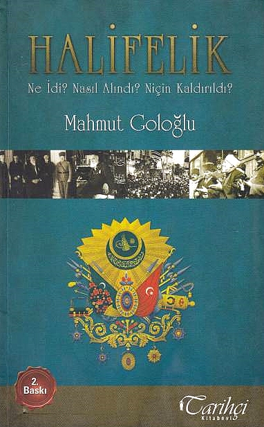 Halifelik: Ne idi? Nasil alind.i? Nicin kaldirildi?