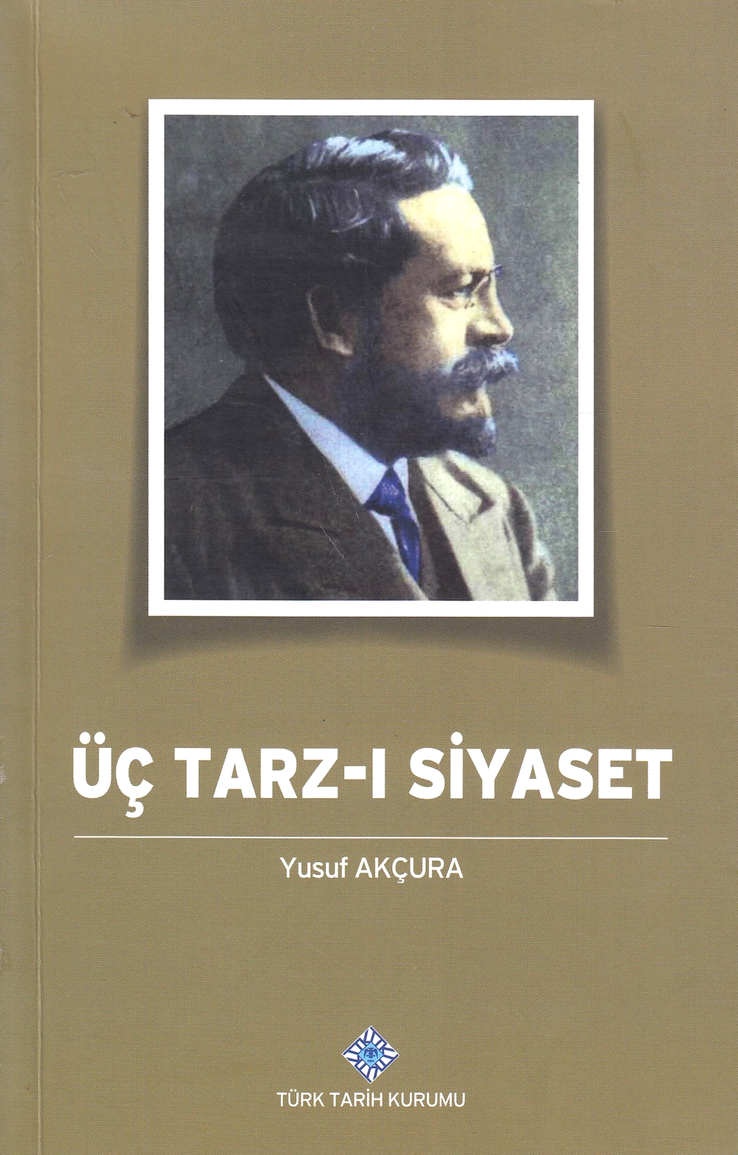 Üç Tarz-i Siyaset.