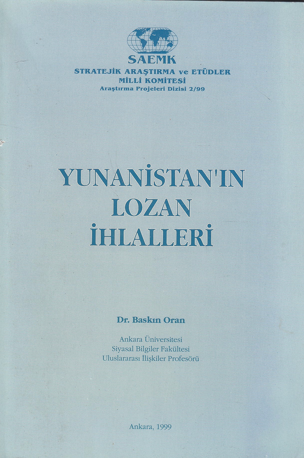 Yunanistan'ın Lozan ihlalleri
