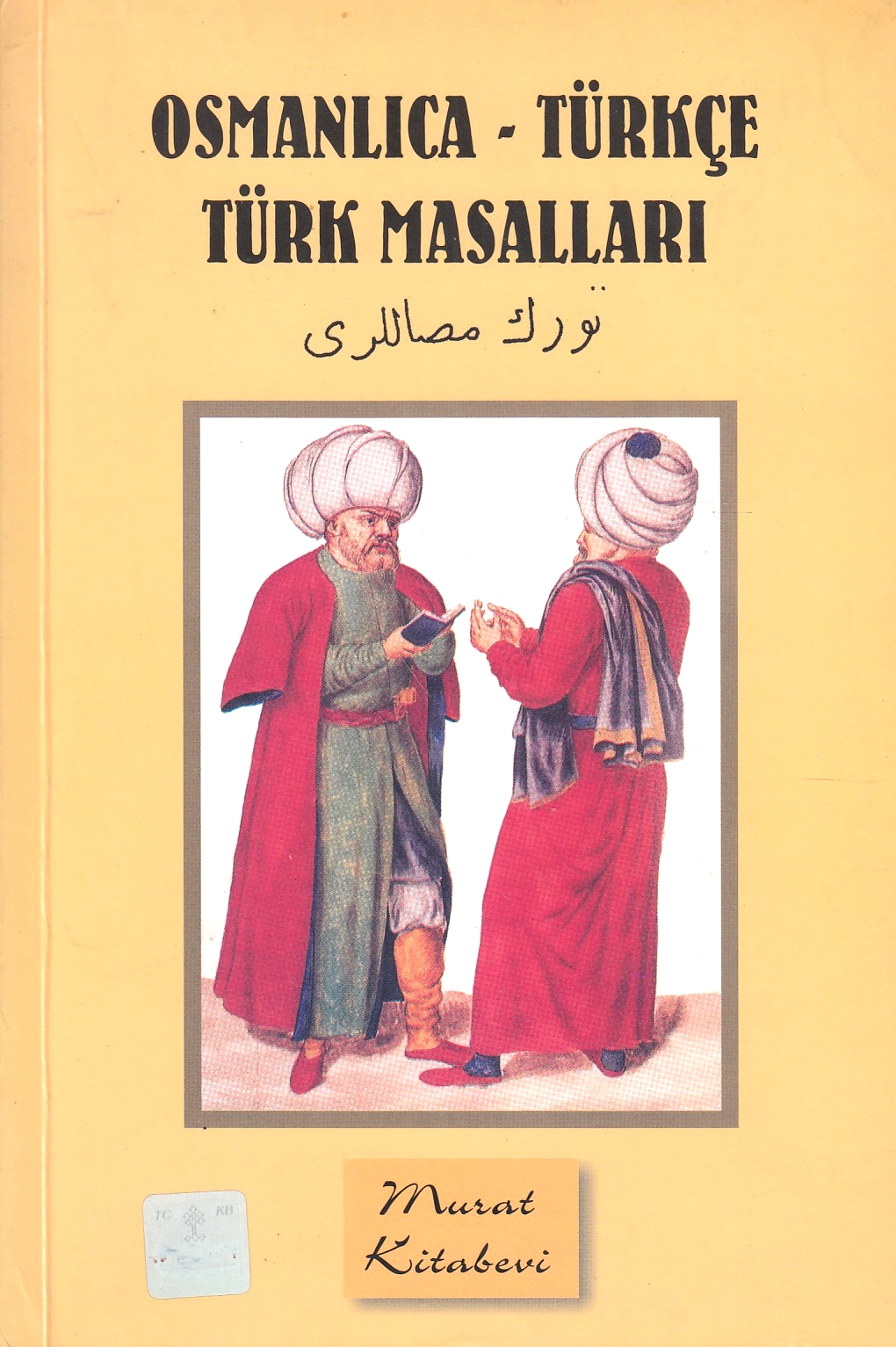 Osmanlıca-Türkçe Türk Masalları