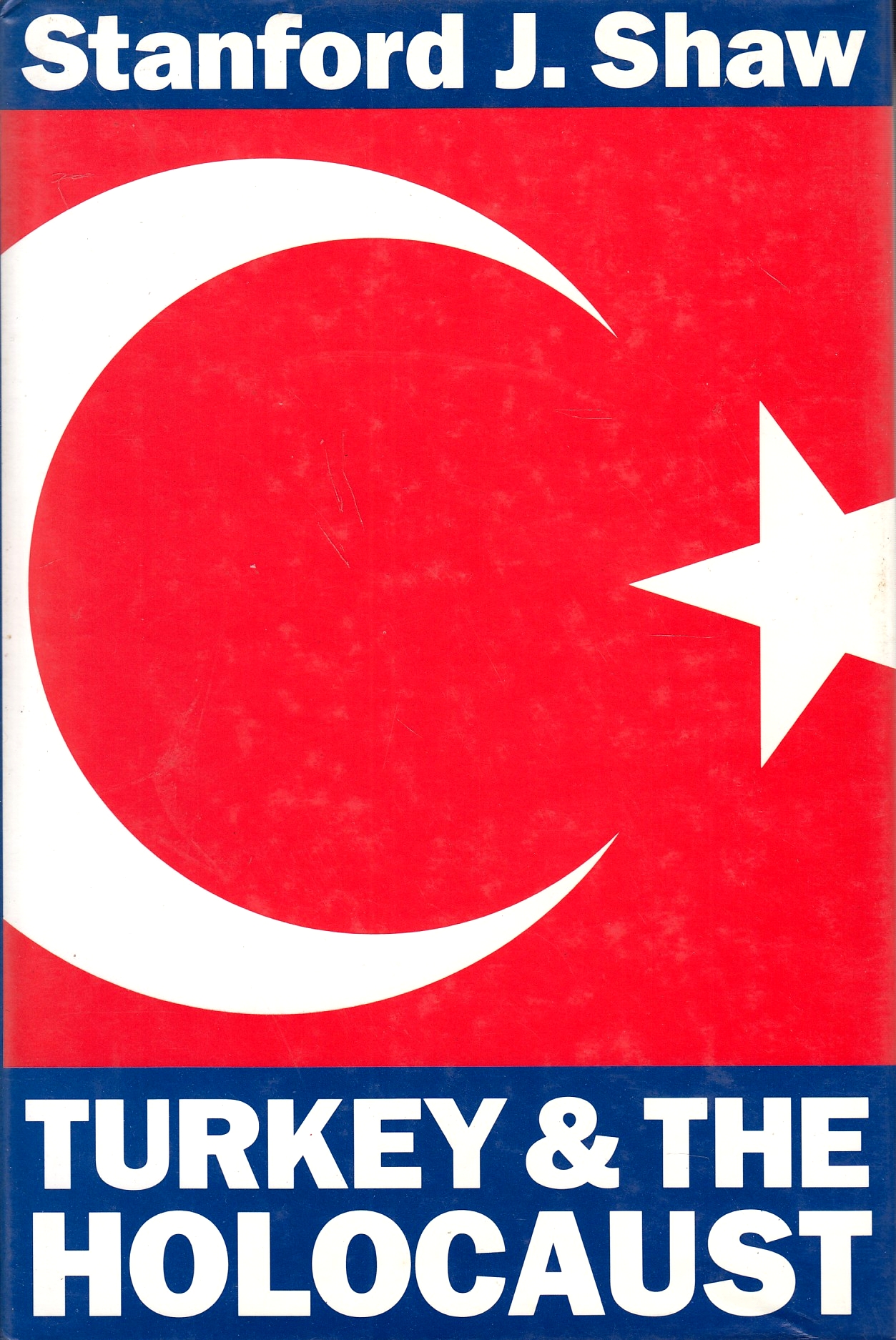 Turkey and the Holocaust: turkey's role in rescuing Turkish and European Jewry from Nazi persecution, 1933-1945.