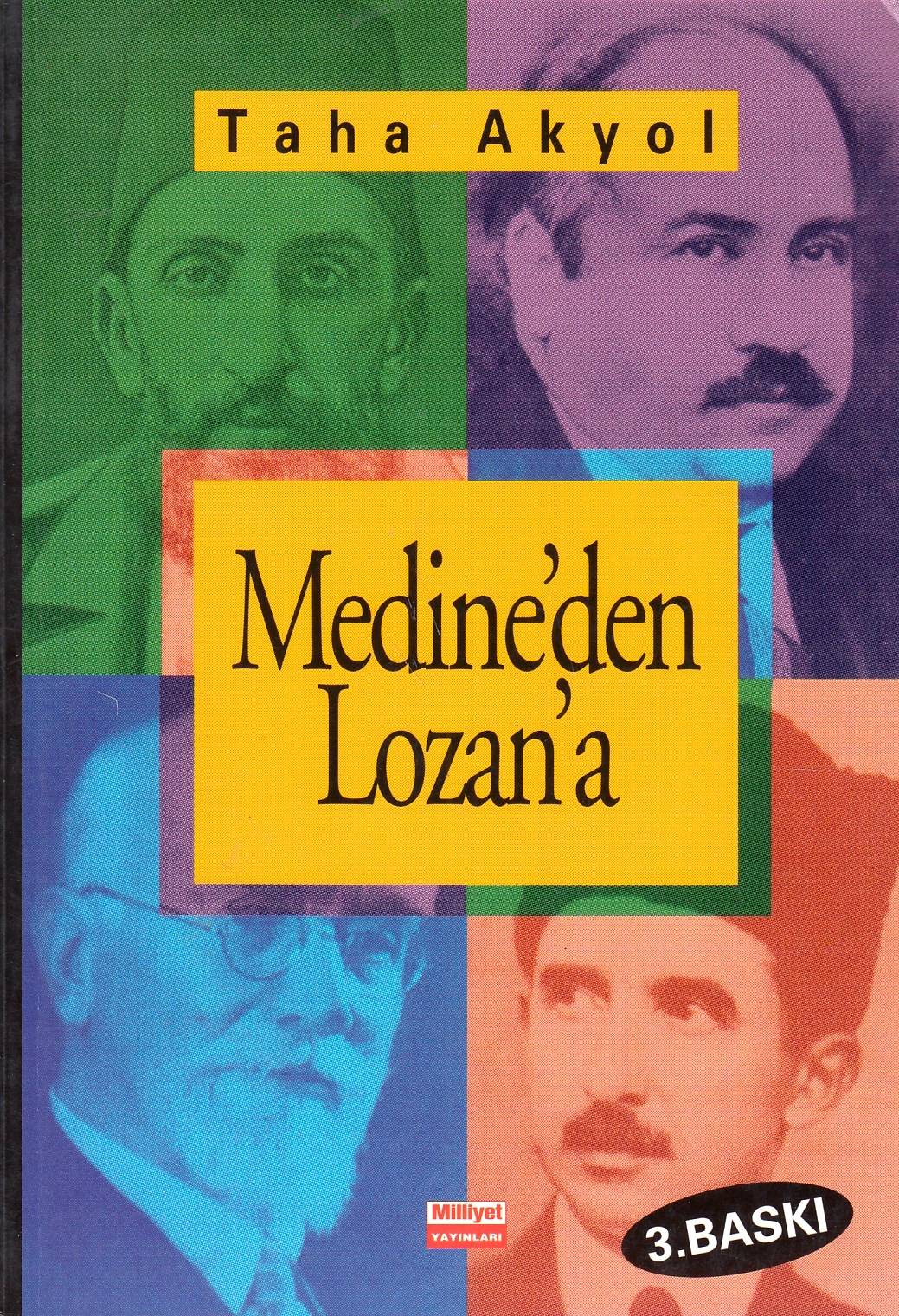Medine'den Lozan'a : "çok-hukuklu sistem"in tarihteki deneyleri