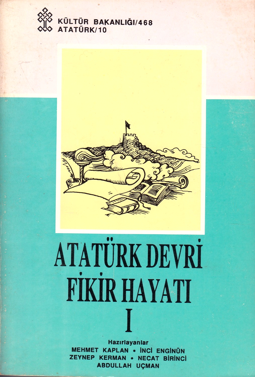 Atatürk Devri Fikir Hayatı.