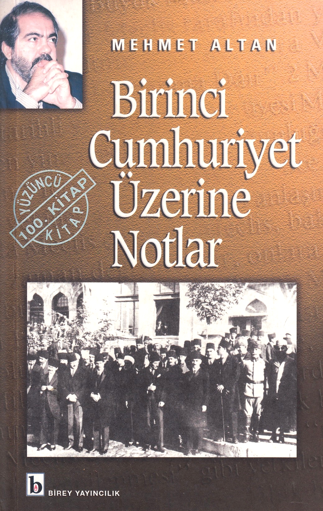 Birinci Cumhuriyet Üzerine Notla