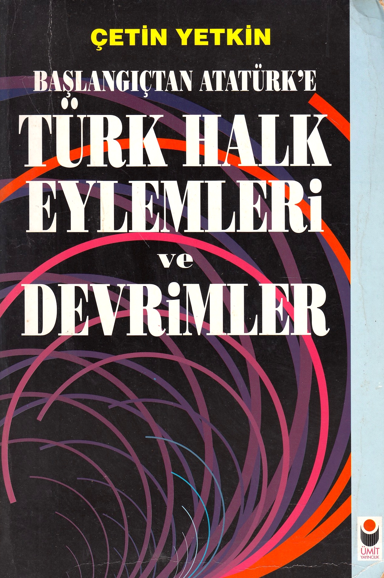 Başlangıçtan Atatürk'e Türk Halk Eylemleri ve Devrimler