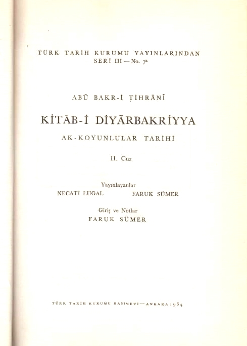 Kitab-i Diyarbakriyya: Ak-Koyunlular Tarihi, I, II.