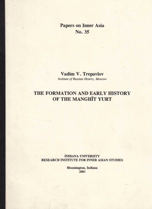 The Formation and Early History of the Manghit Yurk.