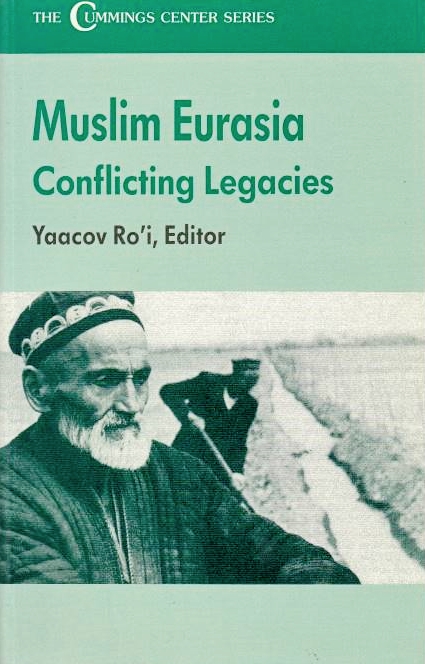 Muslim Eurasia: conflicting legacies.