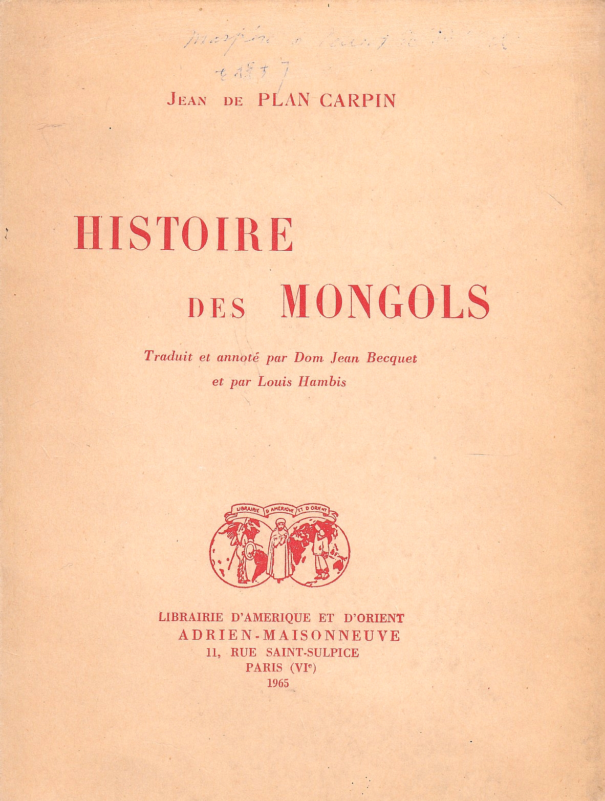 Histoire des Mongols: