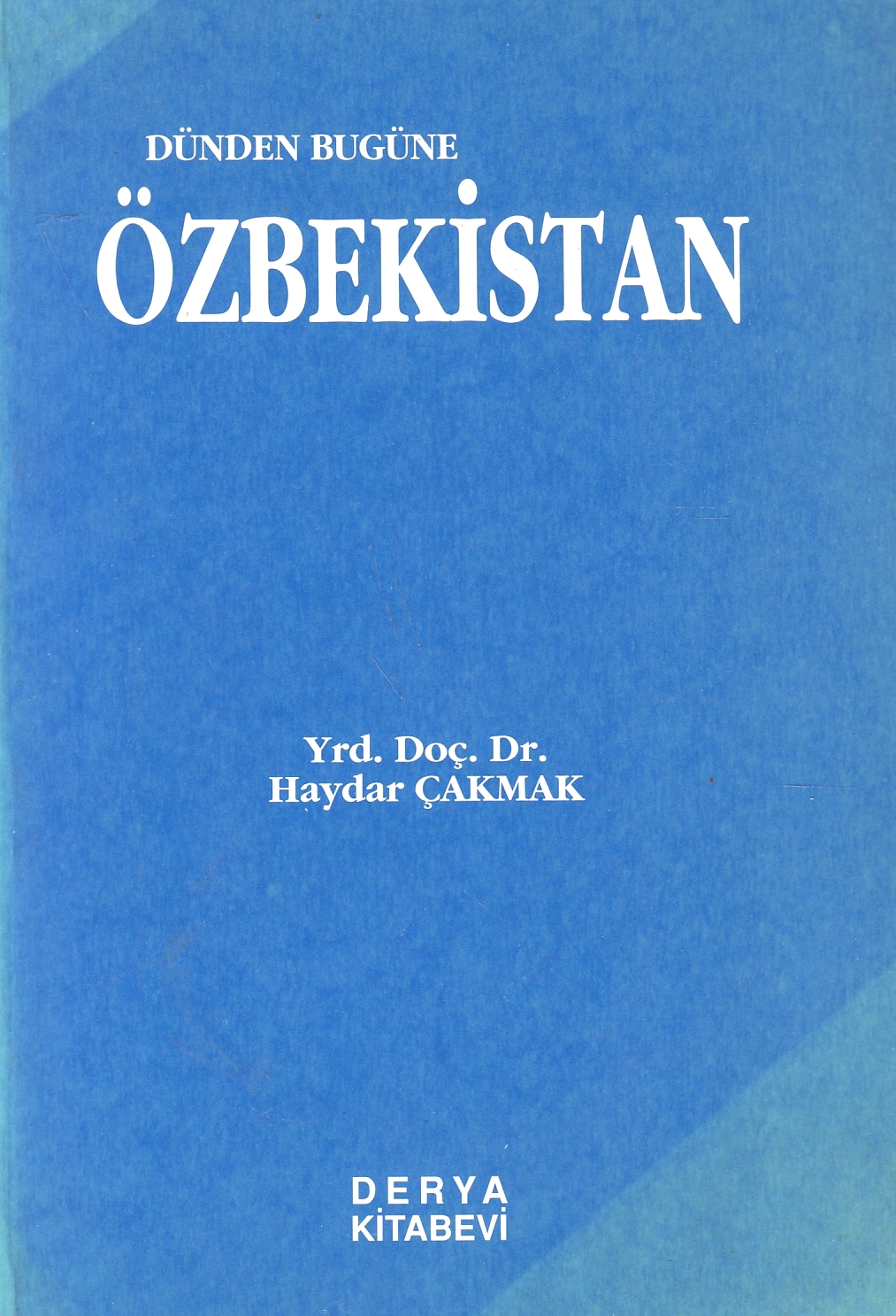 Dünden Bugüne Özbekistan