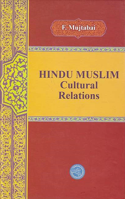Aspects of Hindu-Muslim Cultural Relations.