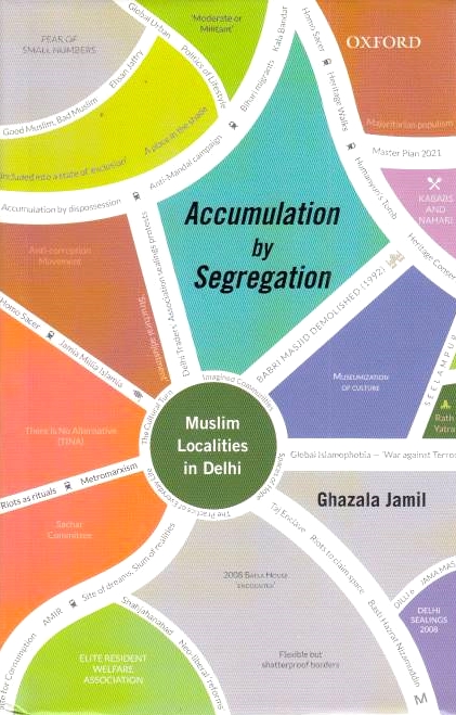Accumulation by Segregation: Muslim localities in Delhi.