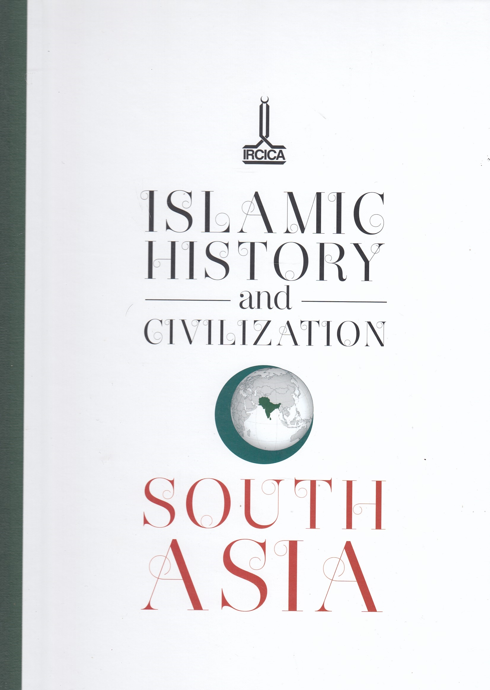 Islamic History and Civilization : South Asia