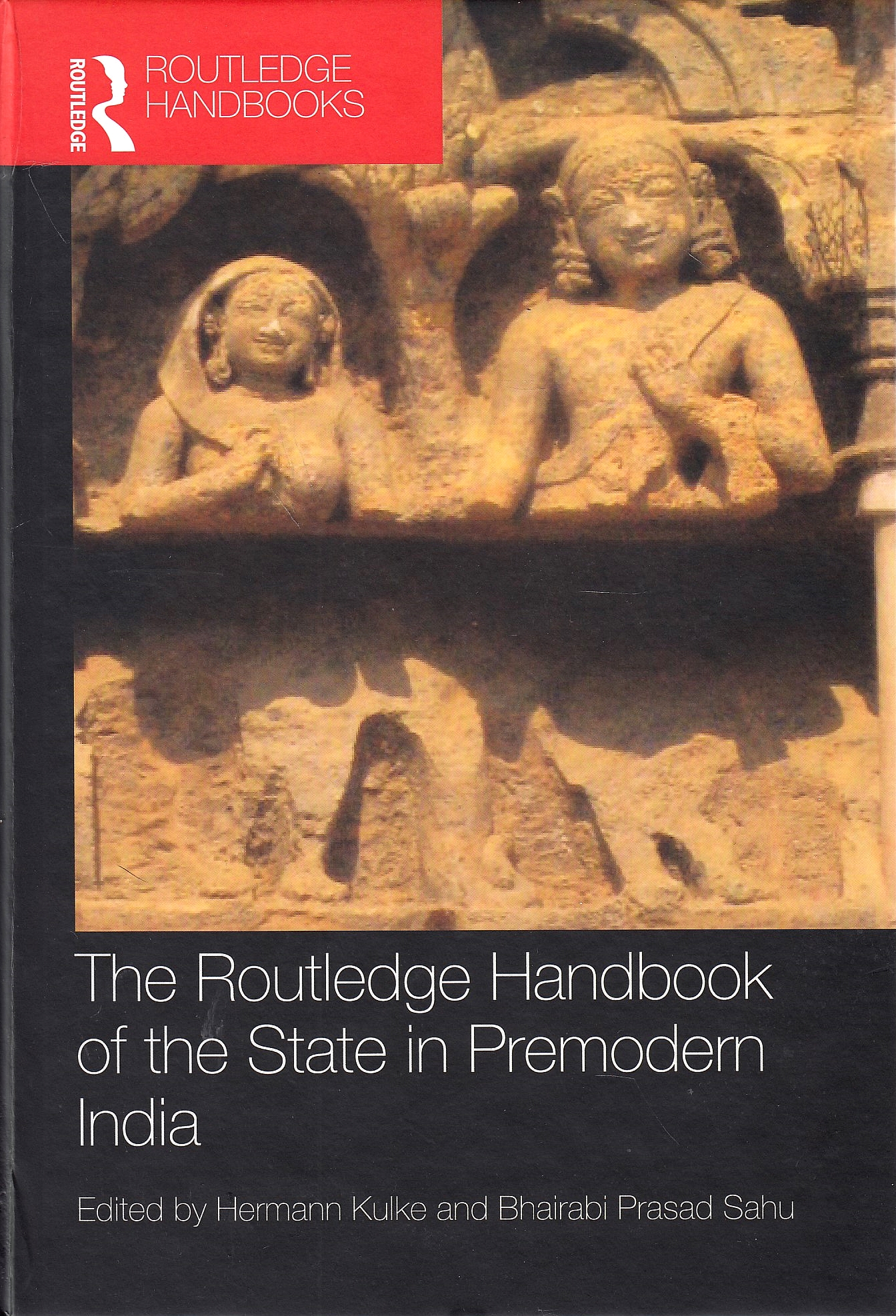 The Routledge Handbook of the State in Premodern India.