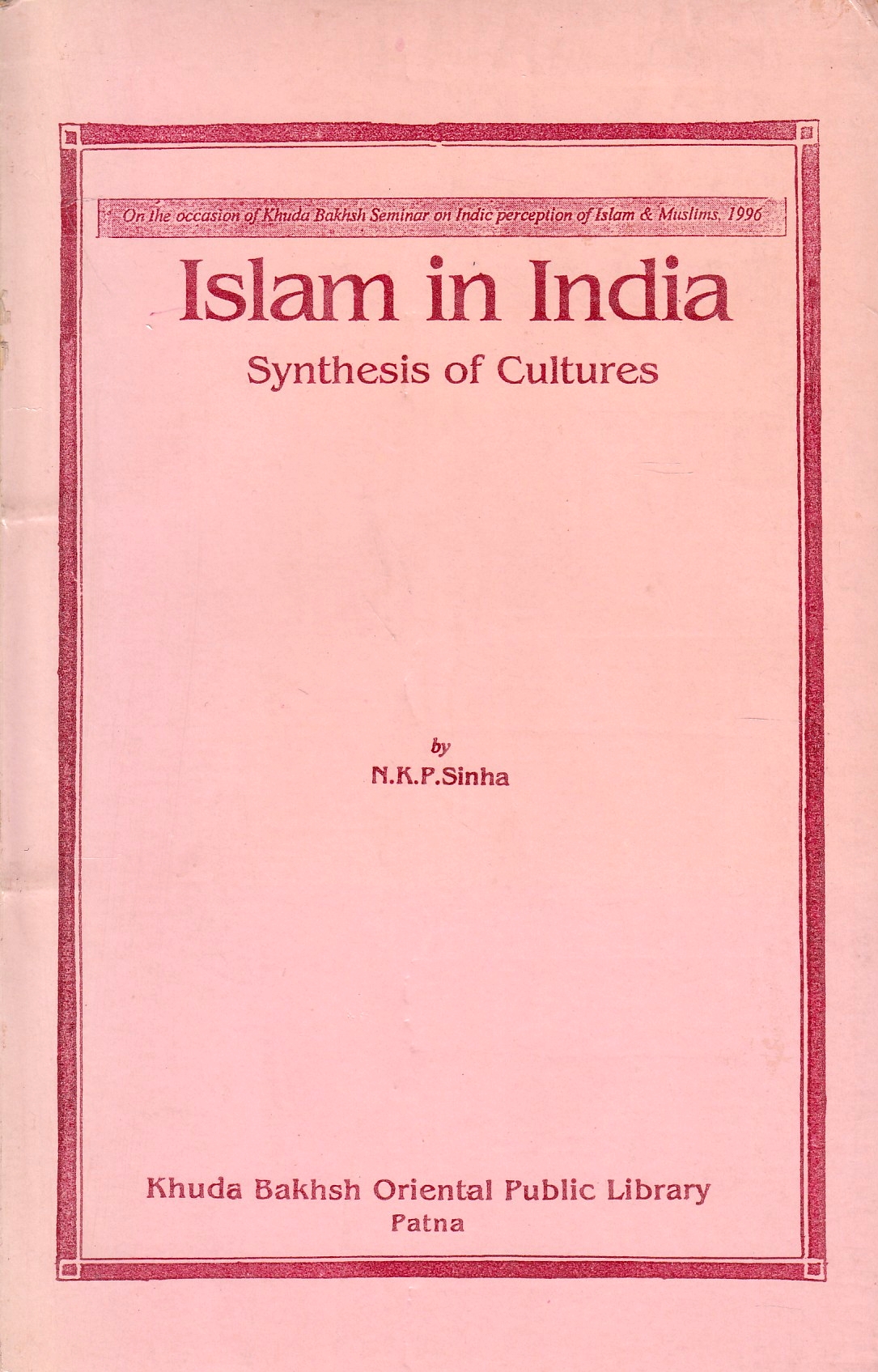 Islam in India: synthesis of cultures.