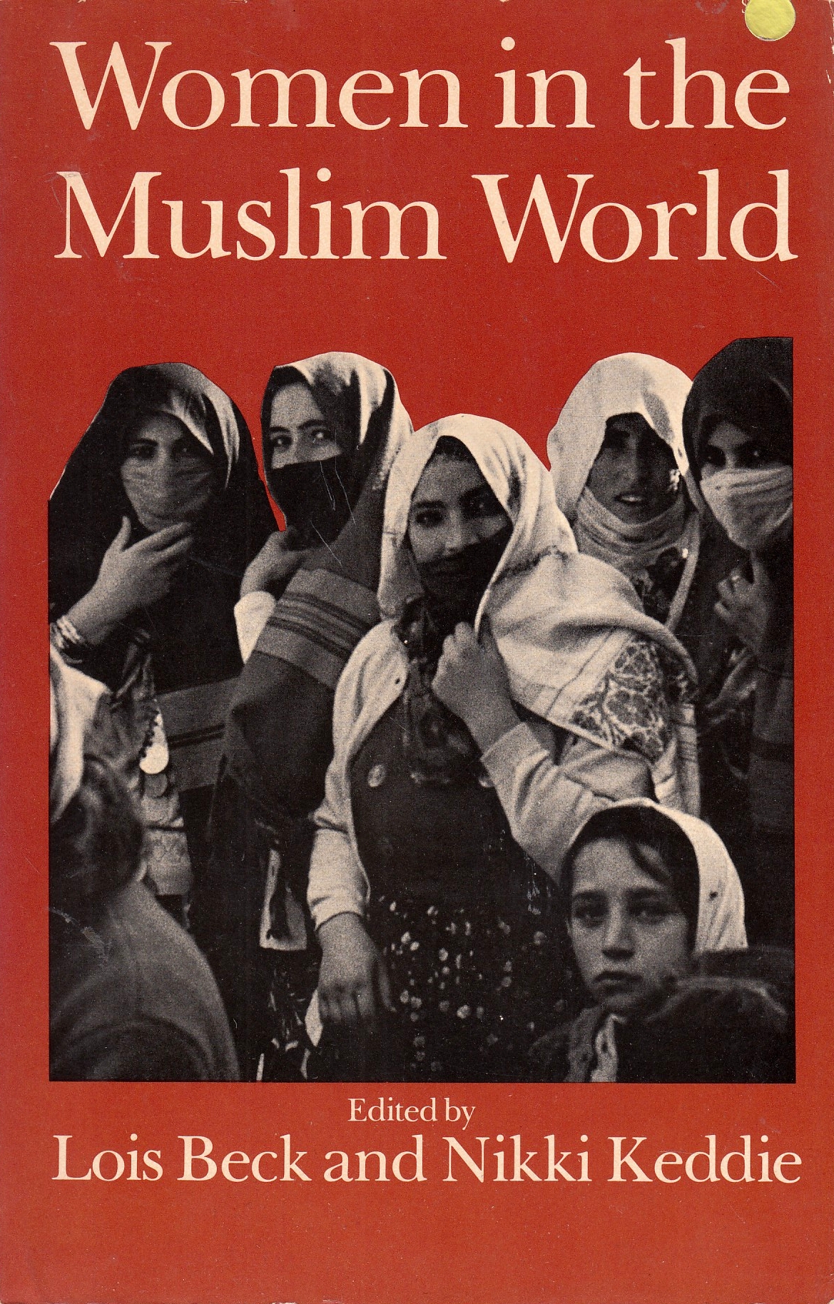 Women in the Muslim World.