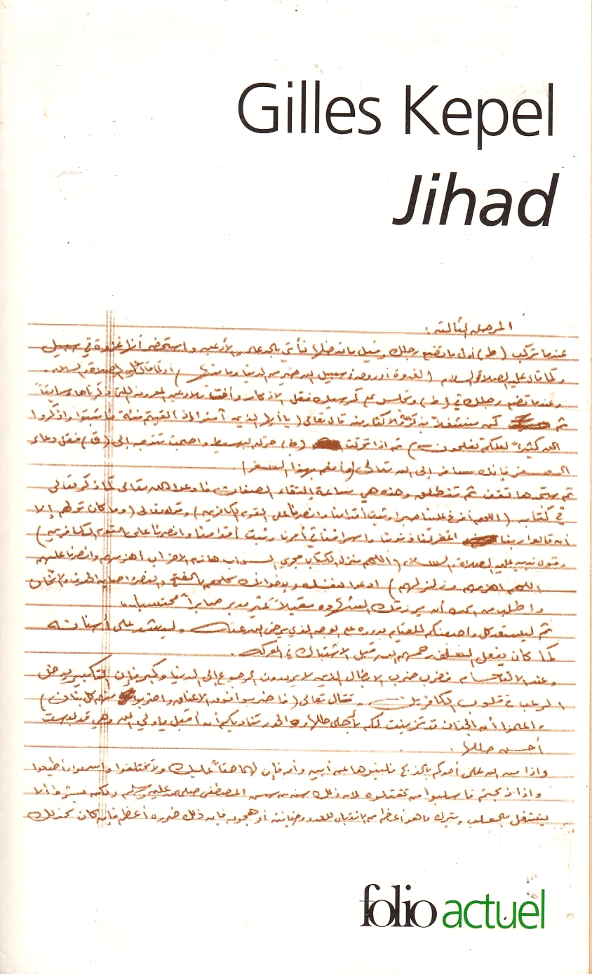 Jihad: expansion et declin de l'islamisme.