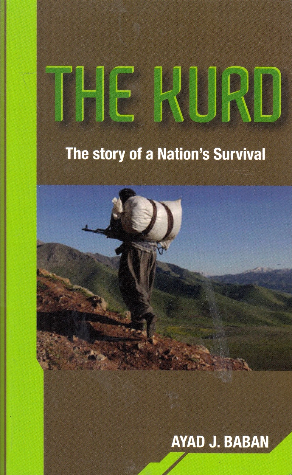 The Kurd: the story of a nation's survival.