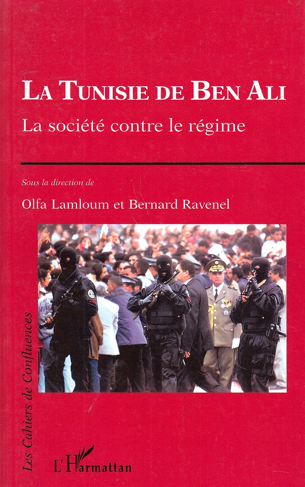 La Tunisie de Ben Ali : la société contre le régime