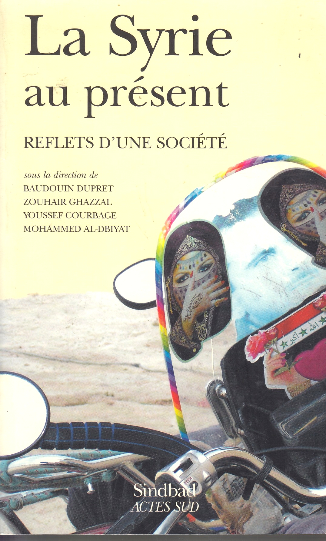 La Syrie au Present: reflets d'une societe.