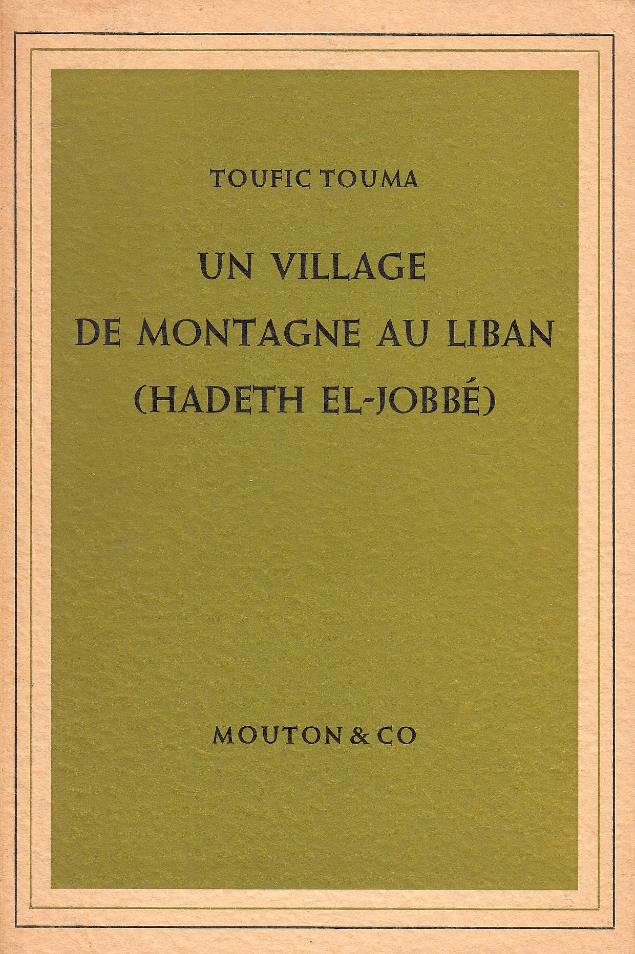 Un Village de Montagne au Liban (Hadeth el-Jobbe)