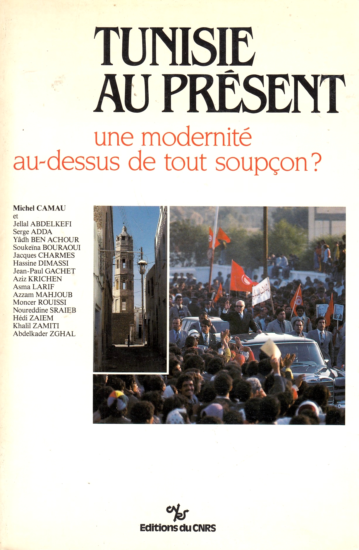 Tunisie au Présent : une modernité au-dessus de tout soupçon?