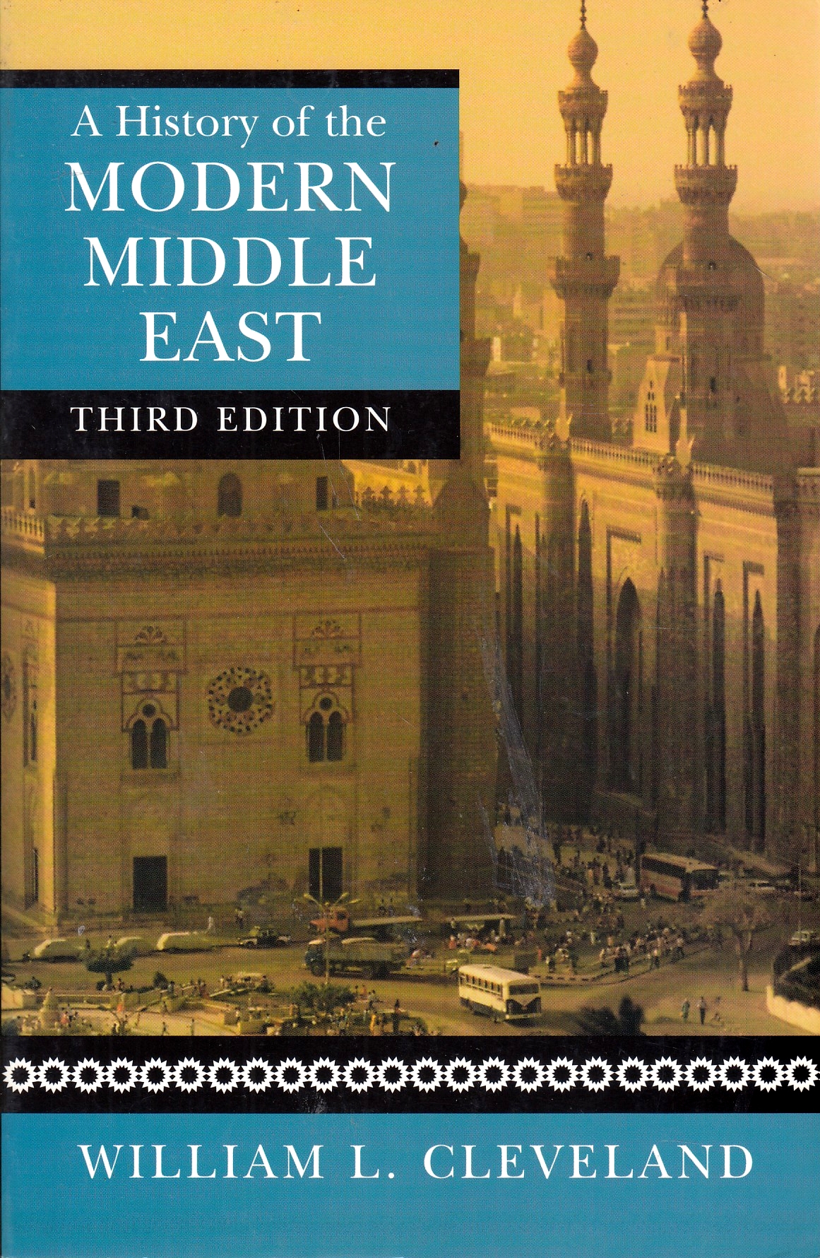 A History of the Modern Middle East.  3rd ed.